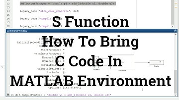 Simulink Tutorial - 18 - How To Bring C Code In MATLAB Environment | S Function