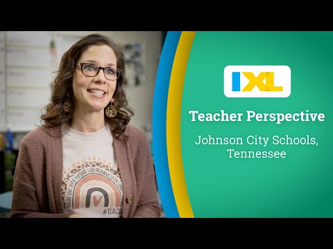 IXL Teacher Success Story | Johnson City Schools
