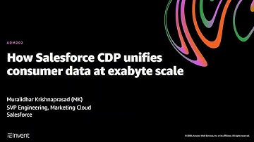 AWS re:Invent 2020: How Salesforce CDP unifies consumer data at exabyte scale