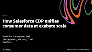 Celebrity AWS re:Invent 2020: How Salesforce CDP unifies consumer data at exabyte scale Net Worth