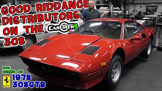 Distributors Deleted! The CAR WIZARD shows how he removed them on his '78 Ferrari 308