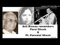 Capture de la vidéo Anil Biswas Remembers Parul Ghosh And Pt. Pannalal Ghosh