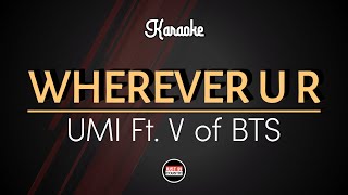 UMI - wherever u r  (ft. V of BTS) Karaoke with Lyrics