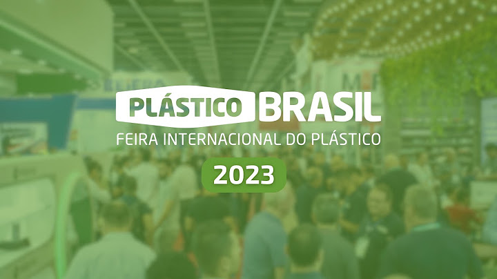 Feira Plástico Brasil 2023 | Confira como foi o evento!