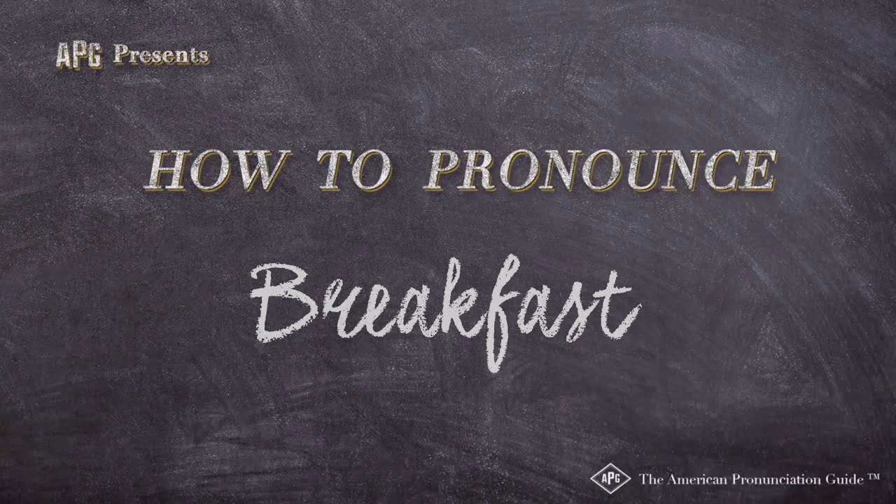 How to Pronounce Breakfast (Real Life Examples!) YouTube