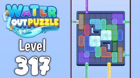 Water Out Puzzle Level 317 Walkthrough