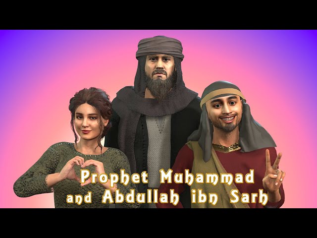 Prophet Muhammad and His Apostate Scribe Abdullah ibn Abi Sarh class=