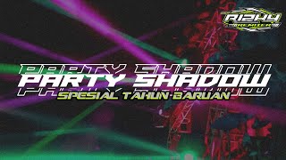 SPESIAL TAHUN BARU 2022!!!- Dj Party Shadow Bass Pumpin || Rizky Remixer 