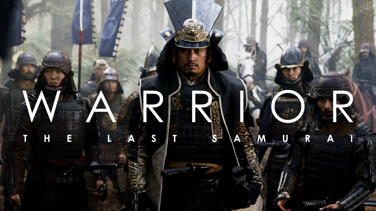The Last Samurai | Warrior