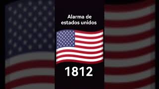 Alarma De Estados Unidos 1812