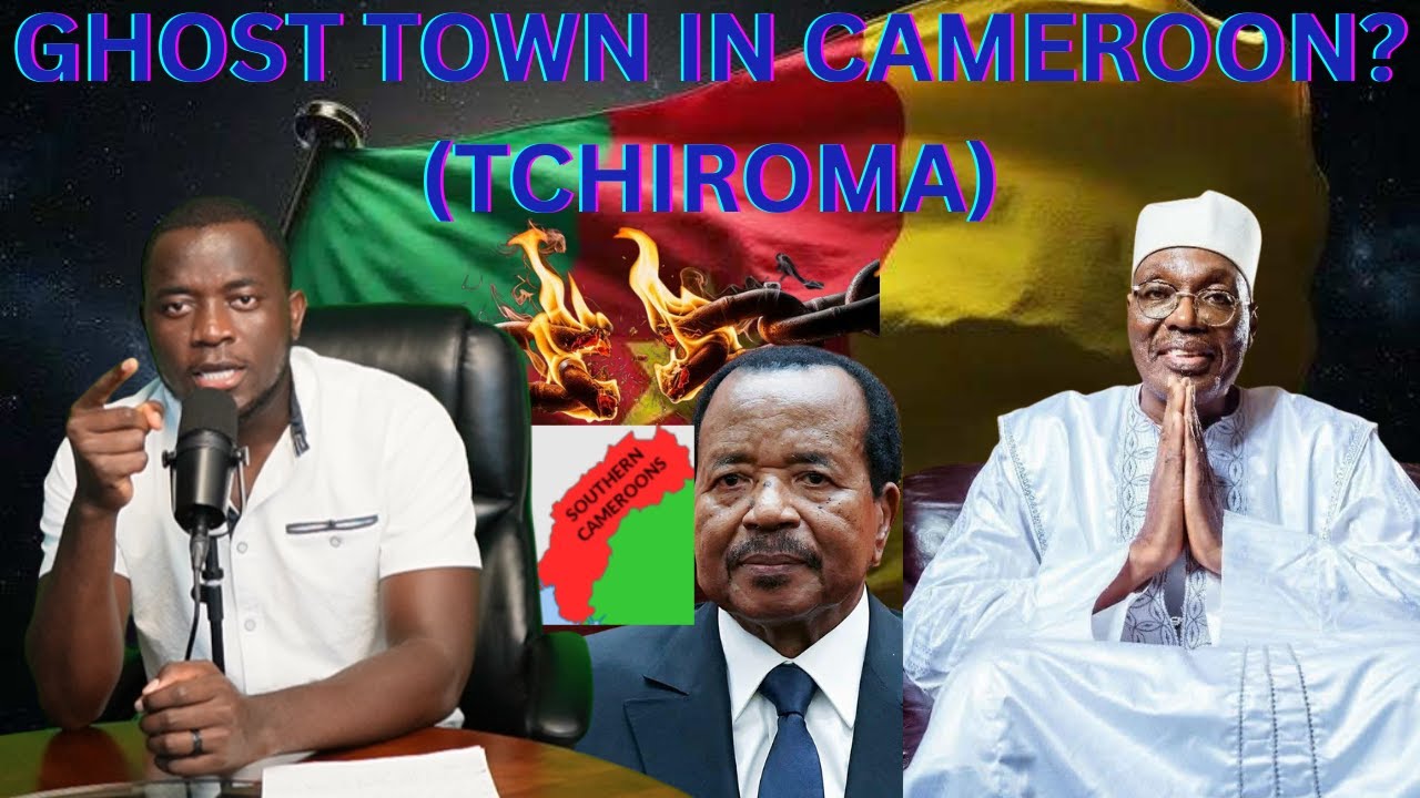 🇨🇲 UNITING BEHIND TCHIROMA! | GHOST TOWN IN CAMEROON ANALYSIS | SW/NW STRONG TAKE. BIYA = BAD
