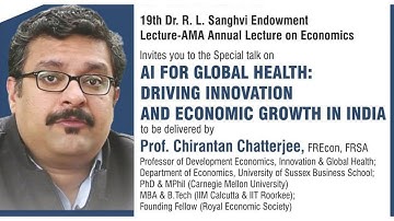 AI for Global Health: Driving Innovation and Economic Growth in India by Prof. Chirantan Chatterjee