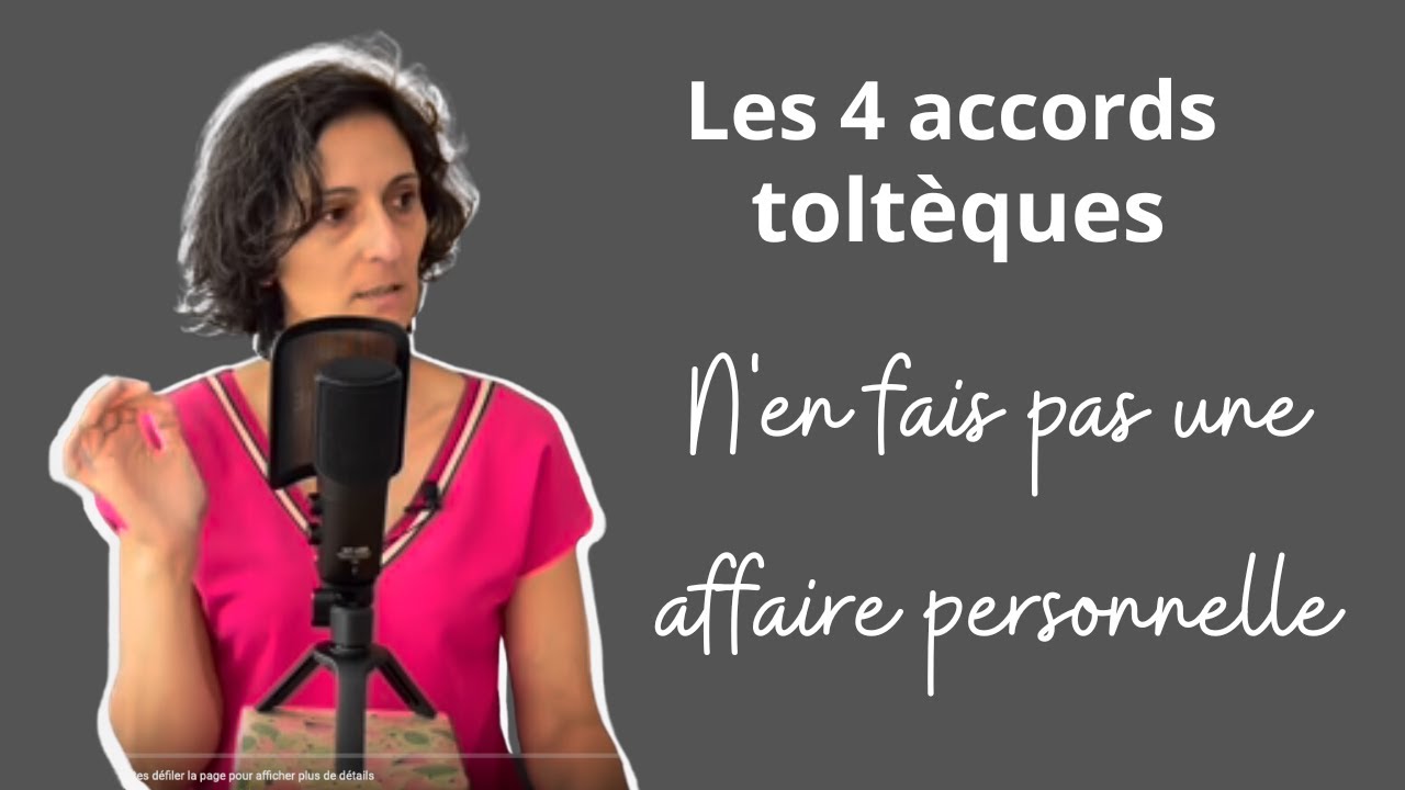 N'en fais pas une affaire personnelle Le 2e Accord Toltèque