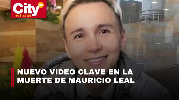 Revelan nuevo video de los últimos minutos de vida de Mauricio Leal: “¿Qué hago?” | CityTv
