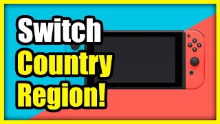 How To Change Your Regioncountry On Your Nintendo Switch Easy Method