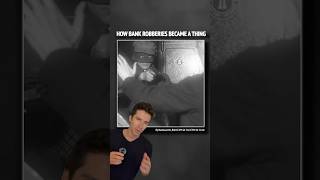 How bank robberies became a thing