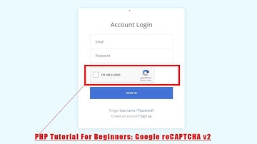 PHP Tutorial For Beginners: Google reCAPTCHA v2