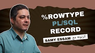 Composite Data Types - ROWTYPE & Record