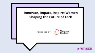 Innovate, Impact, Inspire: Women Shaping the Future of Tech
