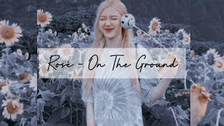 [SUB INDO] Rosé - On The Ground 'Terjemahan Lirik'