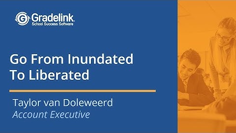 Gradelink Student Information System Overview