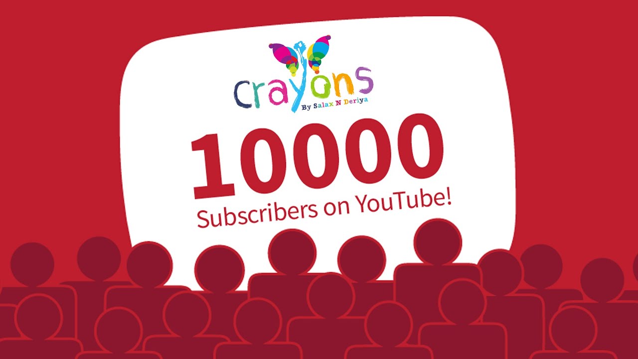 Crayons 10000 Subscribers Journey Video YouTube crayons-10000-subscribers-journey-video-youtube