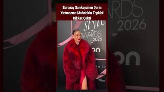 Serenay Sarıkayanın Derin Yırtmacına Muhabirin Tepkisi Dikkat Çekti
