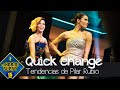 El quick change de pilar rubio y luca rivera  el hormiguero