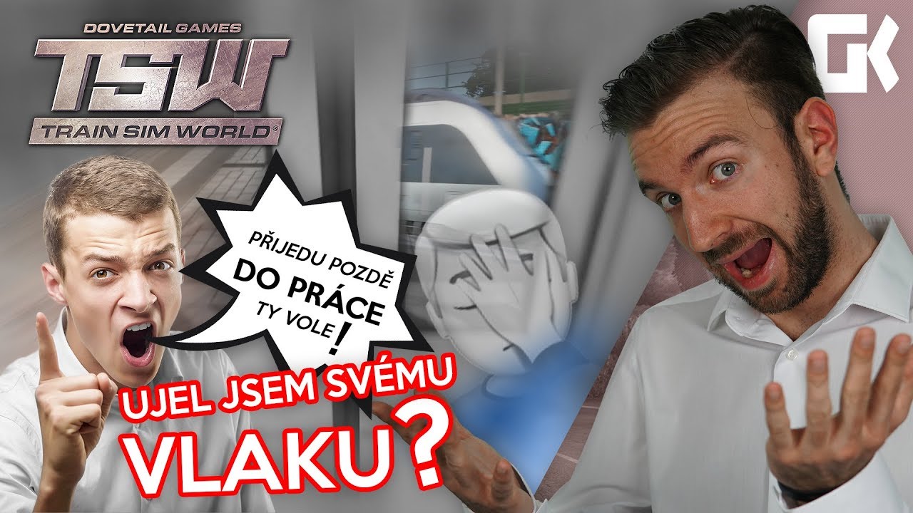 UJEL JSEM SVÉMU VLAKU? | Train Sim World #01