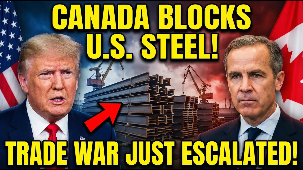 Canada BLOCKS U.S. Steel | Trade War Just Escalated