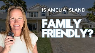 👨‍👩‍👧‍👦 Is Amelia Island Family Friendly? | Life in Amelia Island & Fernandina Beach