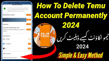 How to Delete Temu Account Permanently 2024 | Temu Account Kaise Delete Karen