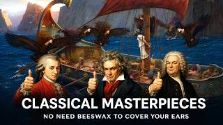 Classical Music Masterpieces You Won’t Need Beeswax to Cover Your Ears For | Mozart, Beethoven, Bach