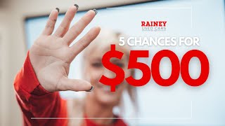5 Chances for $500!