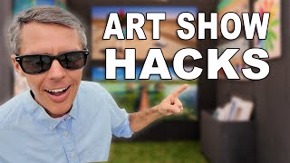 Art Show Hacks, Tips & Tricks