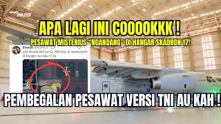 Pesawat Misterius Parkir di Hangar Skadron 17! TNI AU Begal Pesawat Baru