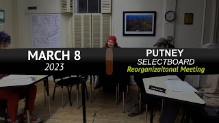 Putney Selectboard: Putney SB Mtg 3/8/23