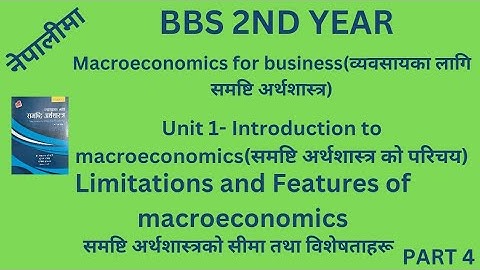 Limitation and features of macroeconomics in nepali ll bbs 2nd year macroeconomics #bbs2ndyear #bbs