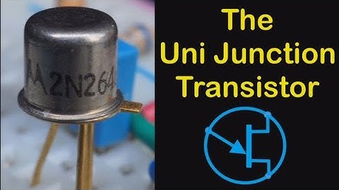 The Unijunction Transistor   #154