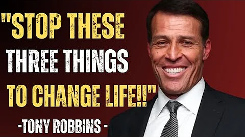 "Stop These Three Things If You Want to Succeed" | #Tony Robbins teaching| Best speech