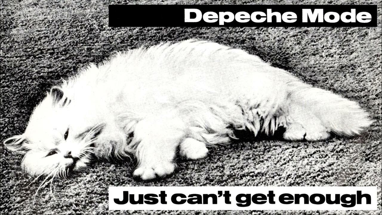 Just cant get enough black eyed peas. Depeche mode just can't get. Just can get enough. Just can get enough. Black eyed peas just can't.