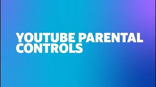 YouTube Parental Controls| BlueCurve TV Support & How to