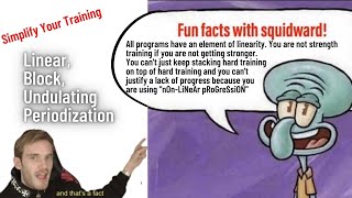 Simplify Your Training Series #4 “aLl pRoGraMS aRe LIneAr” | An explanation