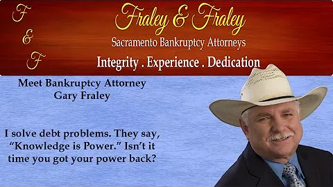 Sacramento Bankruptcy Attorney Gary Fraley