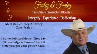 Sacramento Bankruptcy Attorney Gary Fraley