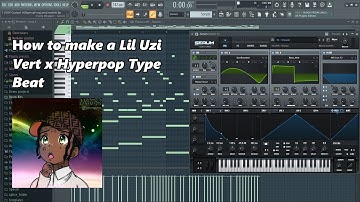 How To Make a LIL UZI VERT Type Beat 2020 | Hyperpop Melody Tutorial