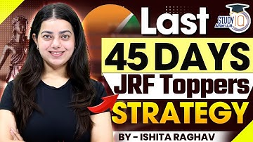 UGC NET Law 2025 | Last 45 Days JRF Toppers Strategy | Crack NET with Ishita Ma’am