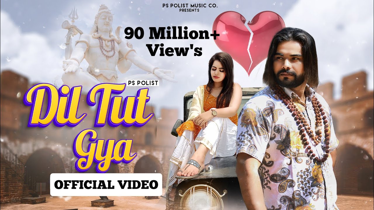 Dil Tut Gya  Official Video  Singer Ps Polist Bhole Baba New Song 2022