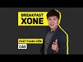Nhạc hiệu chương trình Breakfast Xone - Xone FM | Từ cuối 2015 - ?/2018 | Tài trợ bởi MobiFone