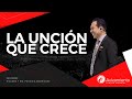 #374 La unción que crece - Pastor Ricardo Rodríguez